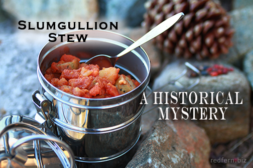 Slumgullion Stew – A Historical Mystery |
